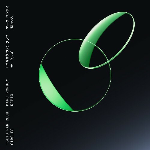  Tokyo Fan Club - Circles (Marc Romboy Remix) (2023) 