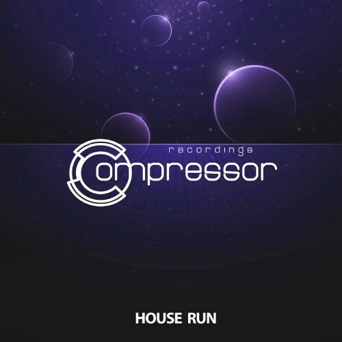  Compressor Recordings - House Run (2024) 