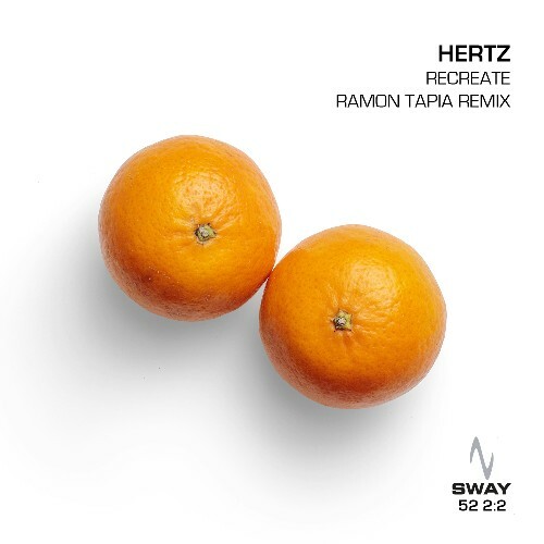 Hertz - Recreate (Ramon Tapia Remix) (2024)