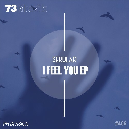  Serular - I Feel You (2024) 