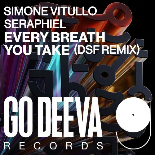  Simone Vitullo & Seraphiel - Every Breath You Take (DSF Remix) (2026) 