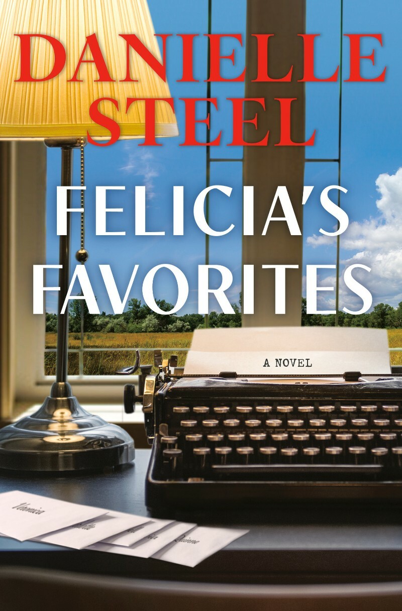 FELICIA’S FAVORITES By Danielle Steel EpubFiction (Danielle Steel) FELICIA’S FAVORITES By Danielle Steel EpubFiction (Danielle Steel)