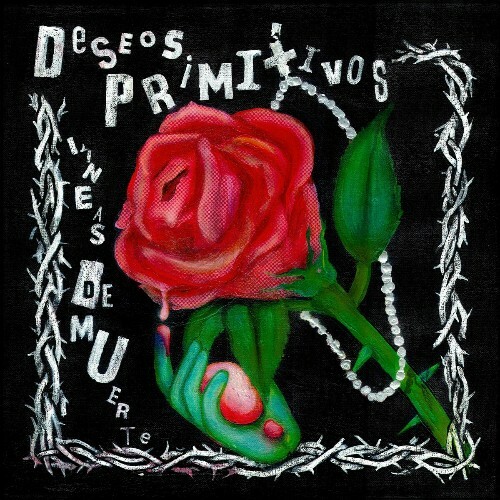  Deseos Primitivos - Lineas De Muerte (2025) 