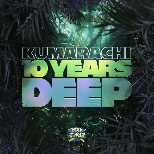  Kumarachi - 10 Years Deep (2024) 