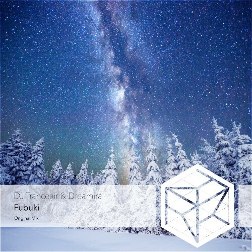  DJ Tranceair, Dreamira - Fubuki (2025) 