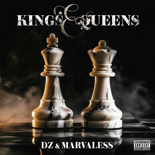  DZ & Marvaless - Kings & Queens (2025) 