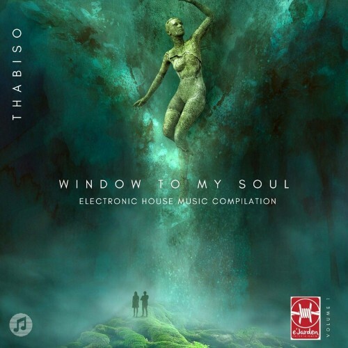  Window to my Soul, Vol 1 (Electronic House Music Compilation) (2024) 