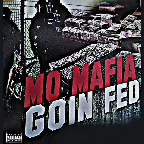  Mo Mafia - Goin Fed (2024) 