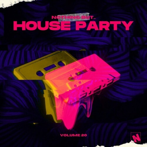  Nothing But... House Party, Vol. 20 (2024) 