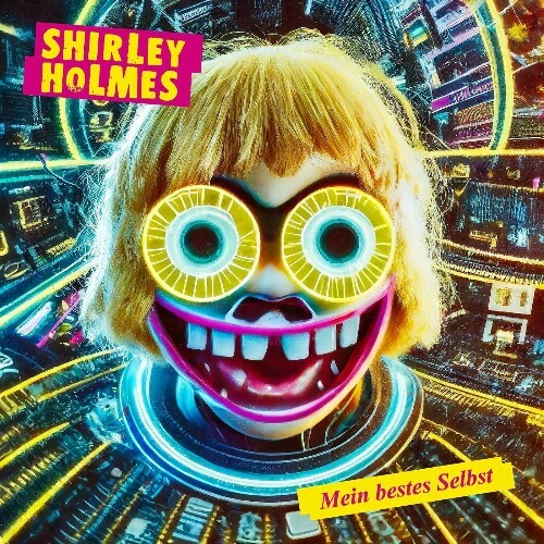  SHIRLEY HOLMES - Mein bestes Selbst (2025) 