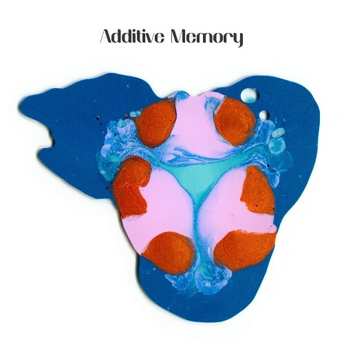 Melodie - Additive Memory (2026) Melodie - Additive Memory (2026)
