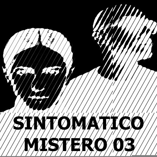  Ayala (IT) & Ben Ivory - Sintomatico Mistero 03: Entropy (2025) 