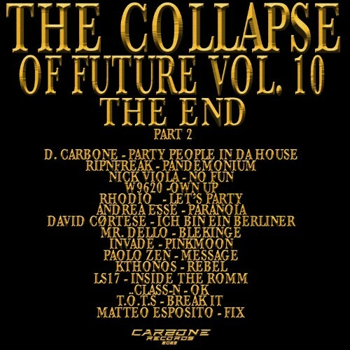  The Collapse Of Future Vol. 10 Part 2 (Compilation) (2023) 