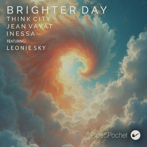  Think City & Jean Vayat & Inessa - Brighter Day (2024) 