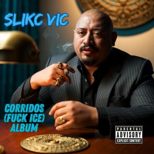 SliKC Vic — Corridos (Fuck ICE) (2026)