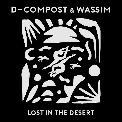  D-Compost & Wassim - Lost in the Desert (2025) 