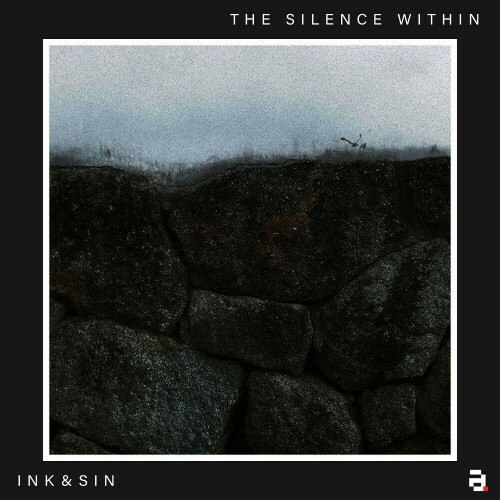  Ink and Sin - The Silence Within (2025) 