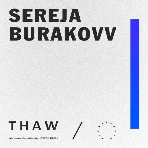 Sereja Burakovv - Thaw (2024)