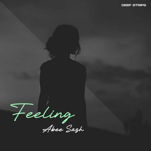  Abee Sash - Feeling (2025) 