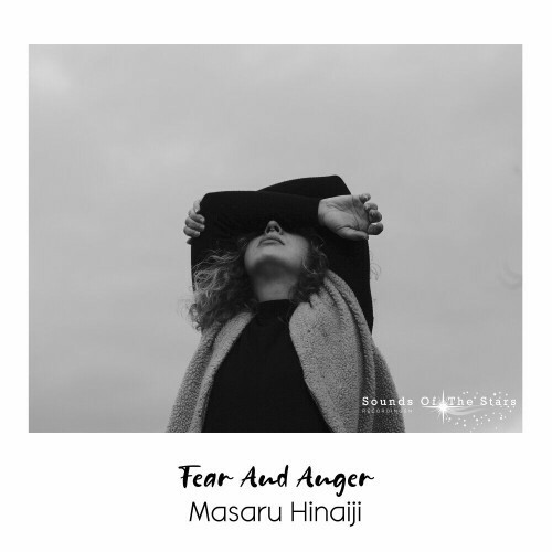  Masaru Hinaiji - Fear And Anger (2024) 
