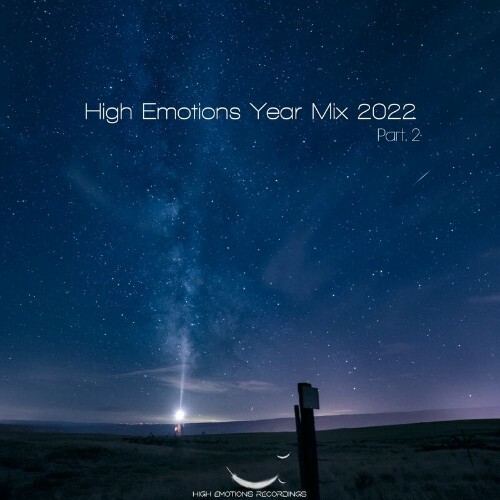 VA - High Emotions Year Mix 2022, Pt. 2 (2022) (MP3)