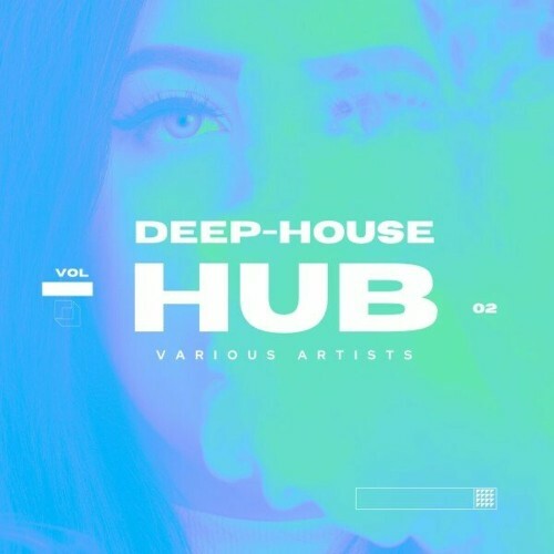 Deep-House Hub, Vol. 2 (2024)