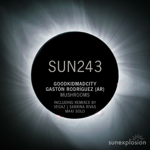  goodkidmadcity & Gast&#243;n Rodr&#237;guez (AR) - Mushrooms (2025) 