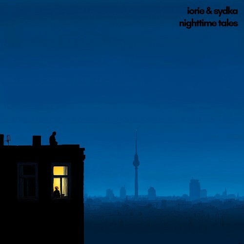  Iorie & Sydka - Nighttime Tales (2025) 