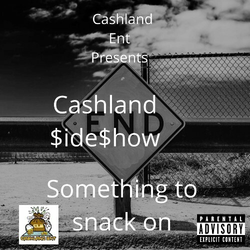  Cashland $ide$how - Something To Snack On (2024) 