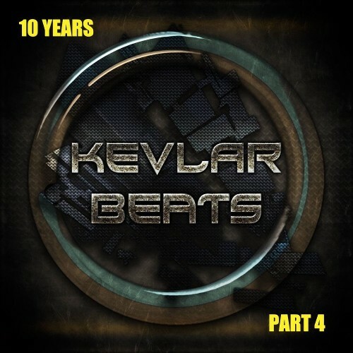 Kevlar Beats — 10 Years, Pt. 4 (2026)