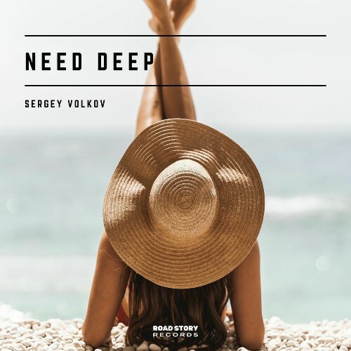  Sergey Volkov - Need Deep (2026) 
