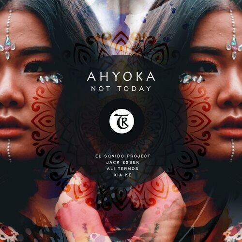 Ahyoka - Not Today (2023) MP3