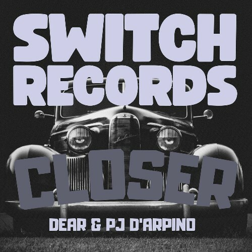  Pj D'Arpino & Dear - Closer (2025) 