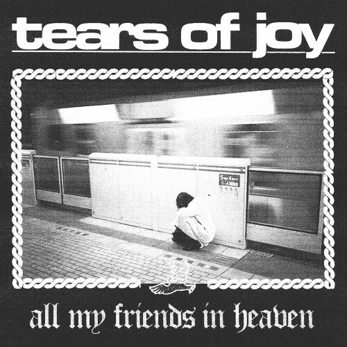  Tears Of Joy - All My Friends In Heaven (2024) MP3 MEVJJKZ_o