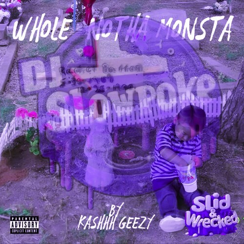 VA - Kashhh Geezy - Whole Notha Monsta (Slid & Wrecked) (2024) (MP3) MEUCK2P_o