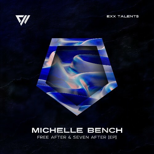  Michelle Bench - Free After & Seven After (2025) 