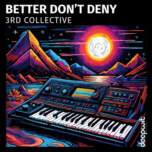 VA - 3rd Collective - Better Dont Deny (2024) (MP3) METUN9Q_o