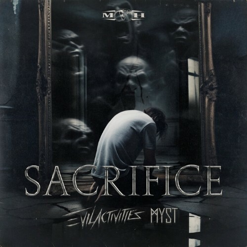 VA | Evil Activities & MYST - Sacrifice 2024 год Скачать Онлайн в Mp3 (Бесплатно)