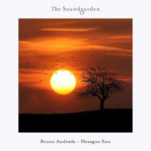  Bruno Andrada - Hexagon Sun (2024) 