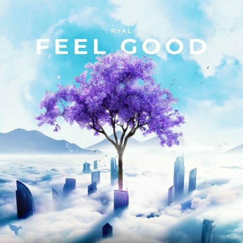 VA - Ryal feat. Tiff - Feel Good (2024) (MP3)