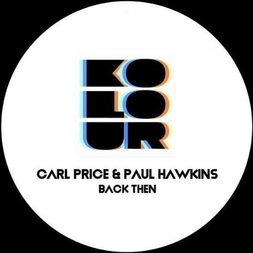  Carl Price & Paul Hawkins - Back Then (2024) 