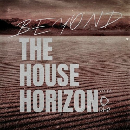  Beyond the House Horizon, Vol.06 (2025) 