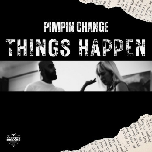  Pimpin Change - Things Happen (2024) 