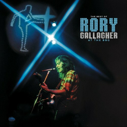  Rory Gallagher - The Best Of Rory Gallagher At The BBC (2024) 