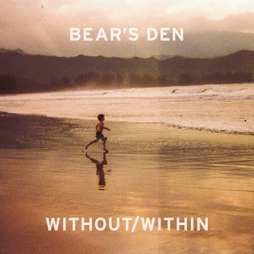  Bear's Den - Without/Within (2024) 