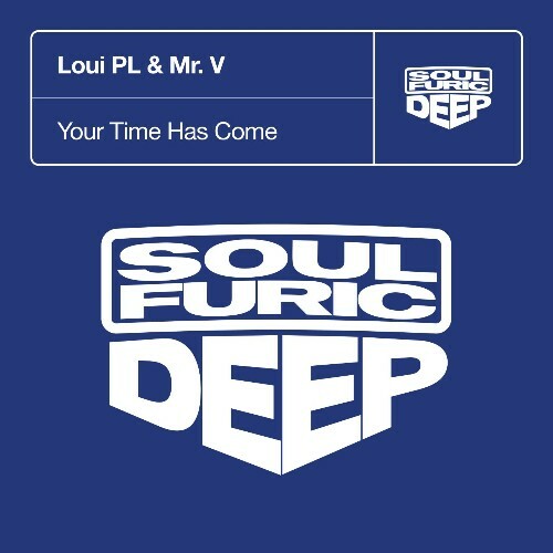  Loui PL & Mr. V - Your Time Has Come (2025) 