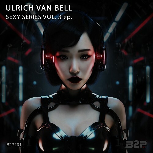 Ulrich Van Bell - Sexy Series, Vol. 3 (2024)