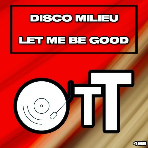 Disco Milieu - Let Me Be Good (2025) 