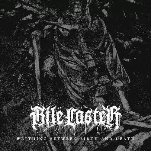  Bile Caster - Writhing Between Birth and Death (2024)  MEWD74P_o