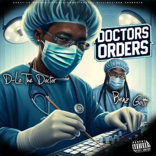  Benz Gotti & D-Lo The Doctor - Doctors Orders (2024) 